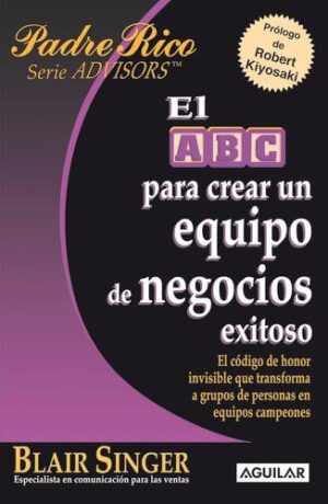 El_ABC_para_crear_un_equipo_de_negocios_exitoso_Blair_Singer