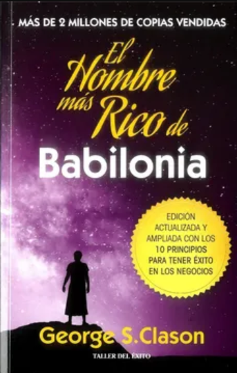 El Hombre Más Rico de Babilonia por George S Clason